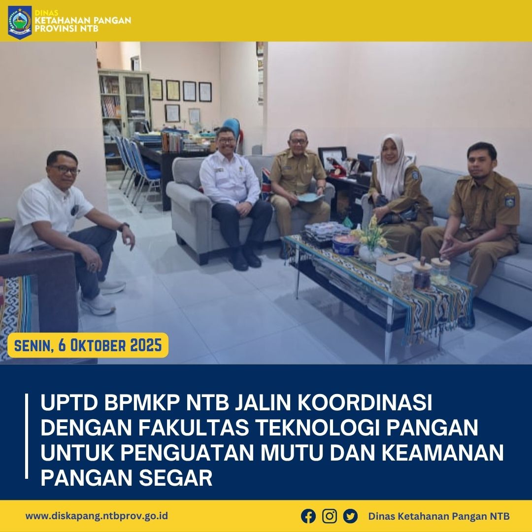 UPTD BPMKP NTB Jalin Koordinasi dengan Fakultas Teknologi Pangan untuk Penguatan Mutu dan Keamanan Pangan Segar